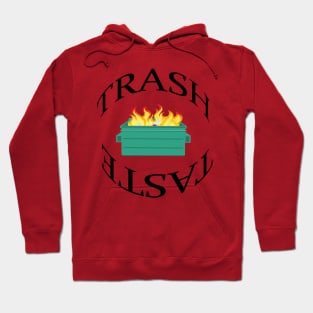 Trash Taste 2021 Hoodie